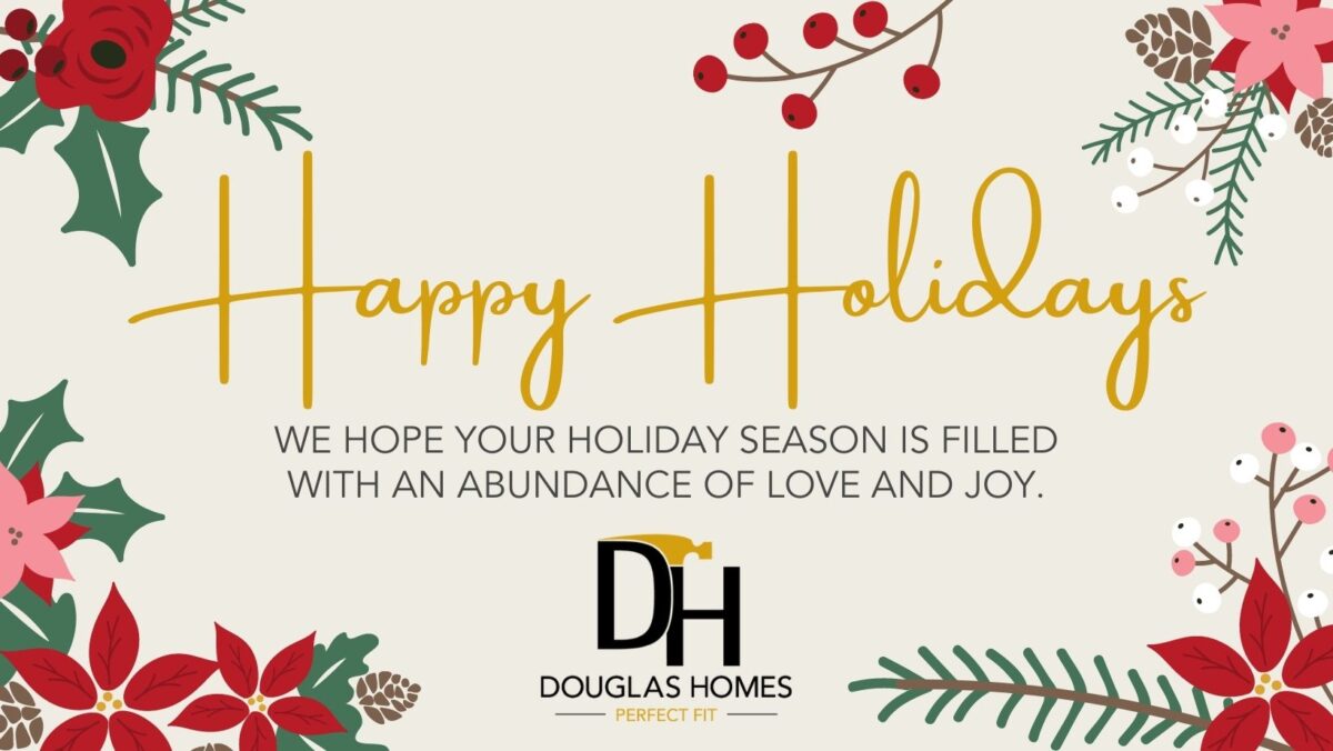 Happy Holidays - Douglas Homes